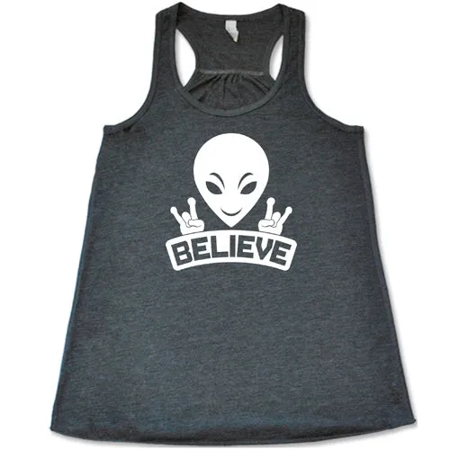 Alien Believe Shirt