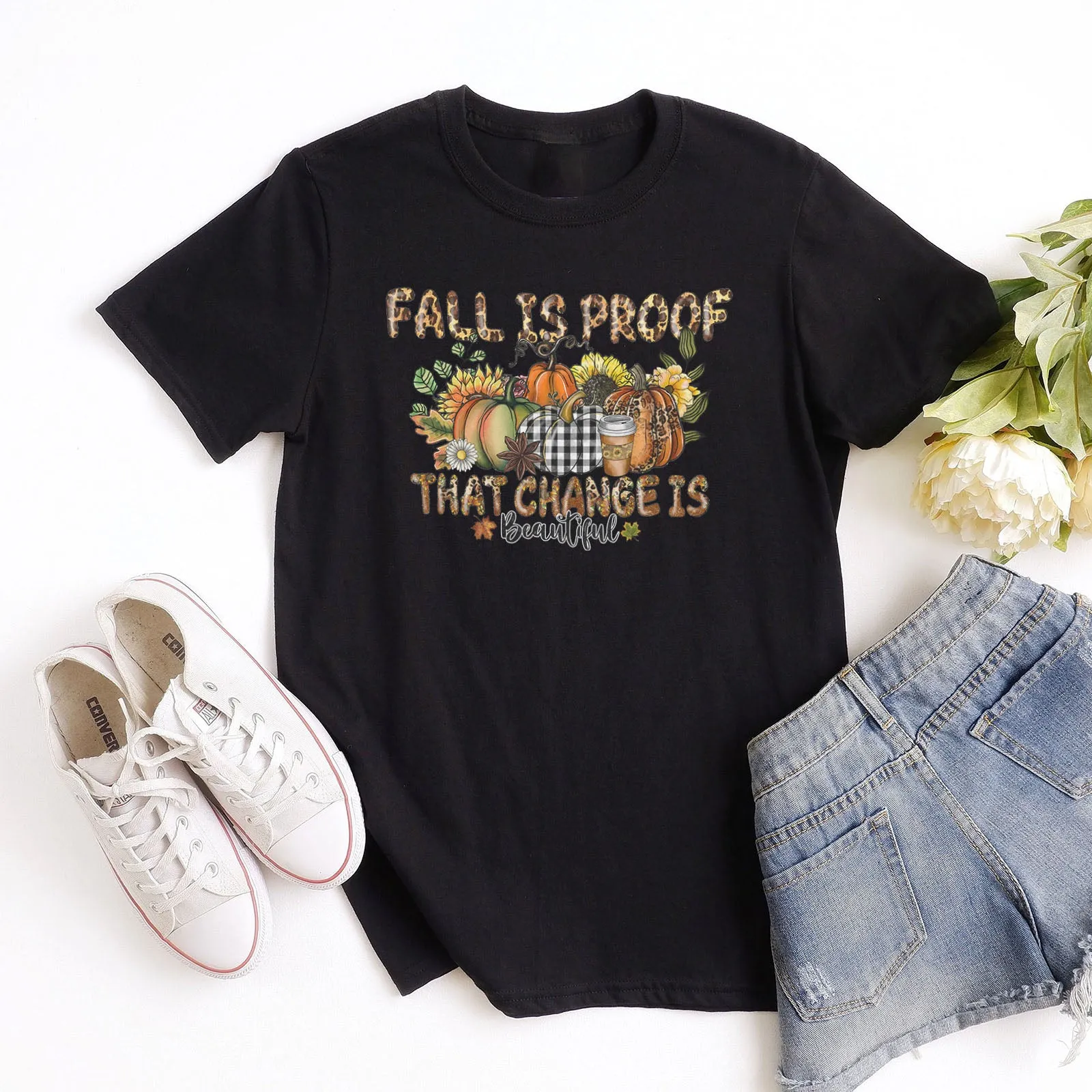 Fall Is Proof That Change Is Beautiful Tee