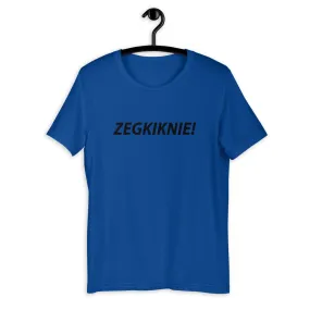 ZEGKIKNIE! T-Shirt